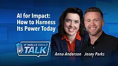 If Walls Could Talk AI for Impact: How to Harness Its Power Today